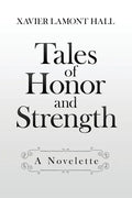 Tales of Honor and Strength - Paperback