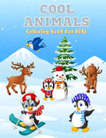 Cool Animals - Coloring Book for Kids: 100 Coloring Pages For Kids - Paperback
