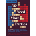 We Need More Parties - Paperback