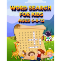 Word Search For Kids Ages 6-8-12 100 Fun Puzzles Search & Find: Funny And Educational Word Search Puzzles With Pictures For Clever Kids To Improve Wor - Paperback