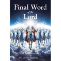 Final Word of the Lord - Paperback