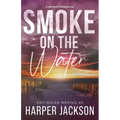 Smoke on the Water - Paperback