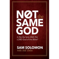 Not the Same God: Is the Qur'an Allah the LORD God of the Bible? - Paperback