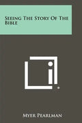 Seeing The Story Of The Bible - Paperback