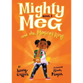 Mighty Meg 1: Mighty Meg and the Magical Ring - Hardcover