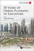 50 Years of Urban Planning in Singapore - Paperback
