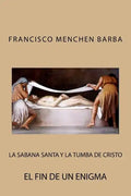 La Sabana Santa y la tumba de Cristo - Paperback