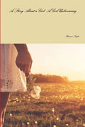A Story About a Girl: A Girl Unbecoming - Paperback