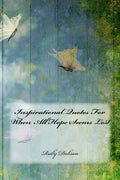 Inspirational Quotes For When All Hope Seems Lost - Paperback