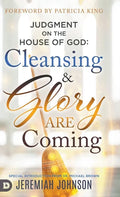 Judgment on the House of God: Cleansing and Glory are Coming - Hardcover
