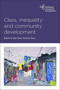 Class, Inequality and Community Development - Paperback