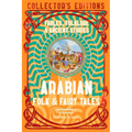 Arabian Folk & Fairy Tales: Fables, Folkore & Ancient Stories - Hardcover