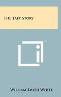 The Taft Story - Hardcover