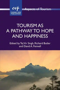 Tourism as a Pathway to Hope and Happiness - Paperback