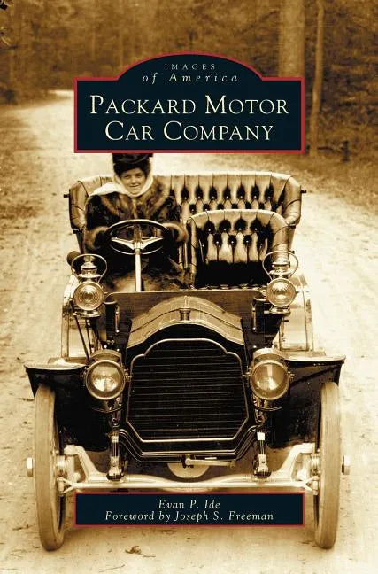 Packard Motor Car Company - Hardcover