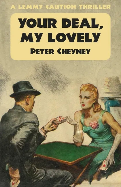 Your Deal My Lovely: A Lemmy Caution Thriller - Paperback