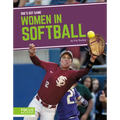 Women in Softball - Library Binding