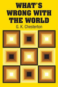 What's Wrong with the World - Paperback