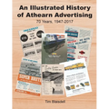 An Illustrated History of Athearn Advertising: 70 Years, 1947-2017 - Paperback