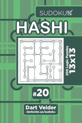 Sudoku Hashi - 200 Logic Puzzles 13x13 (Volume 20) - Paperback