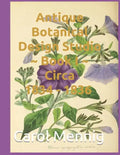 Antique Botanical Design Studio Book I Circa 1834-36 - Paperback
