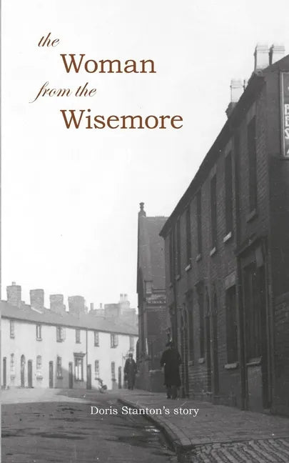 The Woman From The Wisemore: Doris Stanton's Story - Paperback
