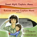 Good Night, Captain Mama - Buenas noches, Capitán Mamá: 1st in an award-winning, bilingual children's aviation picture book series - Paperback