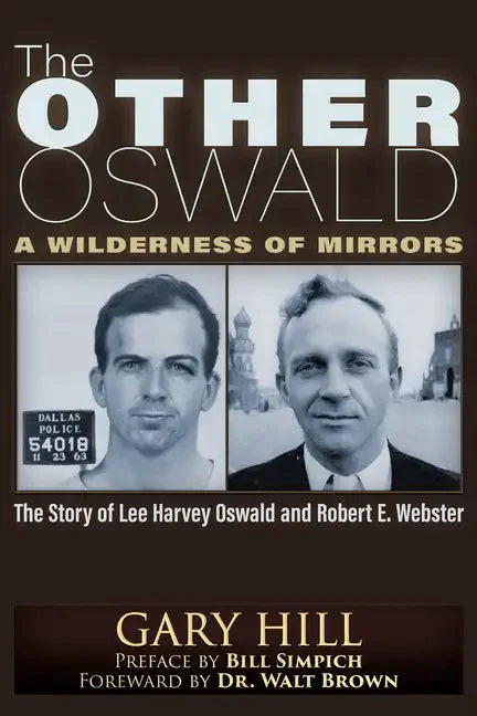 The Other Oswald: A Wilderness of Mirrors - Paperback
