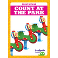 Count at the Park - Library Binding