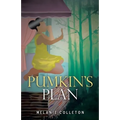 Pumkin's Plan - Paperback