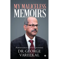 My Maliceless Memoirs: Reminiscences of an Ex-Postulant - Paperback