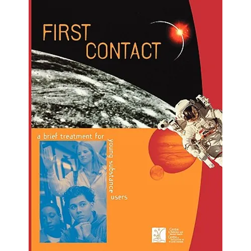 First Contact: A Brief Treatment for Young Substance Users - Paperback