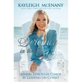 Serenity in the Storm: Living Through Chaos by Leaning on Christ - Hardcover