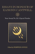 Essays in Honour of Eamonn Cantwell: Yeats Annual No. 20 - Paperback