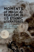 Moments of Magical Realism in US Ethnic Literatures - Paperback
