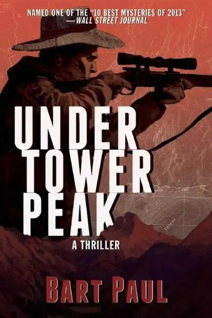 Under Tower Peak: A Tommy Smith High Country Noir, Book One - Paperback
