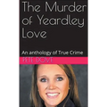 The Murder of Yeardley Love - Paperback