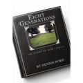 Eight Generations: The Story of Our Family - Hardcover