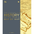 History of the World Map by Map - Hardcover