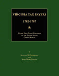 Virginia Tax Payers 1782 - 1787; Other Than Those Published by the United States Census Bureau - Paperback