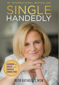 Singlehandedly: Learning to Unhide and Embrace Connection - Hardcover