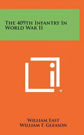 The 409th Infantry In World War II - Hardcover