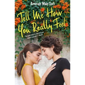 Tell Me How You Really Feel - Paperback