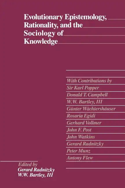 Evolutionary Epistemology, Rationality, and the Sociology of Knowledge - Paperback