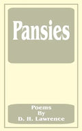 Pansies: Poems by D. H. Lawrence - Paperback