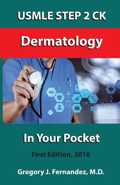 USMLE STEP 2 CK Dermatology In Your Pocket: Dermatology - Paperback
