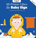 Mi Primer Libro de Baby Sign Vol. I - Paperback