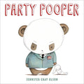 Party Pooper - Hardcover