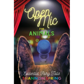Open Mic For Animals: Evidential Fairy Tails - Paperback