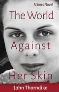 The World Against Her Skin - Paperback